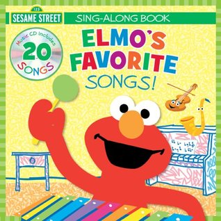 Read Online Sesame Street Sing-Along Elmo's Favorite Songs! - Twin Sisters Productions | ePub