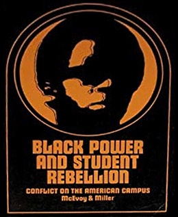 Full Download Black Power and Student Rebellion: Conflict on the American Campus - James McEvoy | ePub