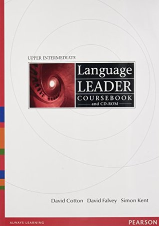 Full Download Language Leader Upper Intermediate Coursebook and CD-Rom and MyLab Pack (compound) - Mr David Cotton | PDF