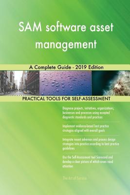 Read Online SAM software asset management A Complete Guide - 2019 Edition - Gerardus Blokdyk file in ePub