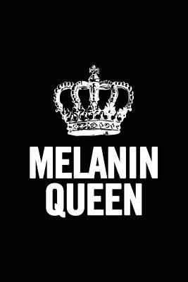 Read Melanin Queen: 6x9 Notebook/Diary, 100 Pages, African American, Black History Month Appreciation, Black Pride for Her, Congratulatory Graduation Gag Gift, Women, for Girls -  file in ePub