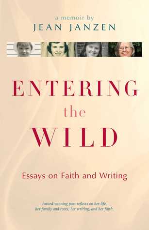 Read Entering the Wild: Essays On Faith And Writing - Assorted file in PDF