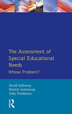 Download The Assessment of Special Educational Needs: Whose Problem? (Effective Teacher, The) - David M Galloway | PDF