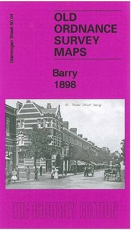 Full Download Barry 1898: Glamorgan Sheet 50.04a (Old Ordnance Survey Maps of Glamorgan) - Derrick Pratt file in ePub