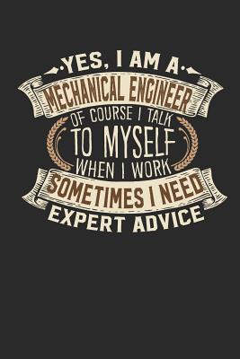 Read Yes, I Am a Mechanical Engineer of Course I Talk to Myself When I Work Sometimes I Need Expert Advice: Notebook Journal Handlettering Logbook 110 Lined Paper Pages 6 X 9 Mechanical Engineer Books I Journals I Mechanical Engineer Gifts -  | PDF