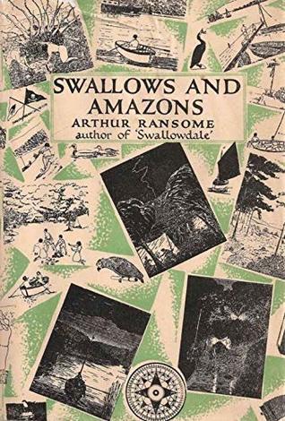 Full Download Swallows and Amazons [Swallows and Amazons #1] - Arthur Ransome file in PDF