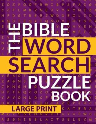 Full Download The Bible Word Search Puzzle Book: A Large Print, Christian Activity Book of Word Find Puzzles for Relaxation; A Unique Christmas Gift for Seniors, Adults, and Teens - Soul Sisters | ePub