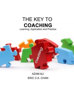 Read The Key to Coaching. Learning, Application and Practice - Azam Ali file in PDF