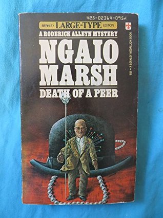 Read Online Death of a Peer: A Roderick Alleyn Mystery #10 (Large Type Edition) - Ngaio Marsh | PDF