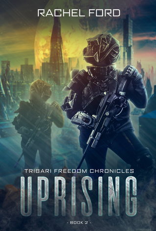 Download Uprising (Tribari Freedom Chronicles, book 2) - Rachel Ford | PDF