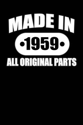 Read Online Made in 1959 All Original Parts: Lined Journal - North Coast Books file in PDF