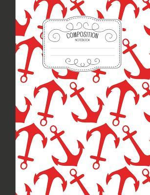 Read Composition Notebook: Nautical Wide Ruled Comp Books for School - Red Anchors - Naomi Takahashi file in PDF