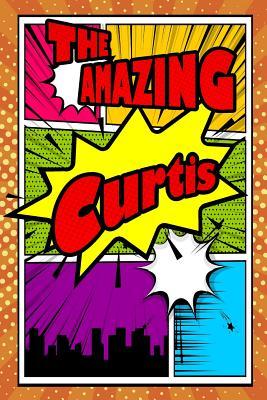 Read Online The Amazing Curtis: Weekly Planner Notebook 120 Pages 6x9 -  | PDF