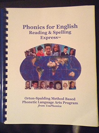 Download Phonics for English Reading, Spelling & Writing Express Orton-Spalding Method Based Phonetic Language Arts Program - Pauline M Adamson | ePub