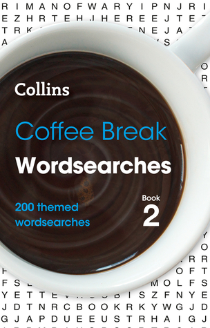 Read Coffee Break Wordsearches Book 2: 200 themed wordsearches - Collins Puzzles file in ePub