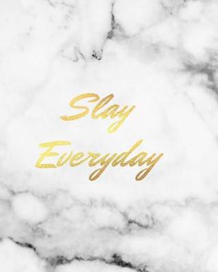 Full Download Slay Everyday: Marble Composition Notebook 120 Pages 8x10 -  file in ePub