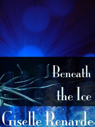 Read Online Beneath the Ice (Paranormal Erotic Shorts Book 0) - Giselle Renarde file in ePub