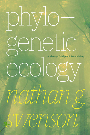 Download Phylogenetic Ecology: A History, Critique, and Remodeling - Nathan Swenson file in PDF