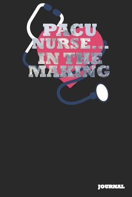 Read Pacu Nurse Journal: In the Making Journal/Notebook Gift (6 X 9 - 110 Blank Pages) - SC Publishing | ePub