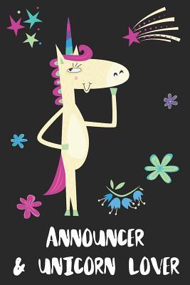 Read Announcer & Unicorn Lover: Blank Lined Notebook Journal - Uniqcorn Publishing | PDF