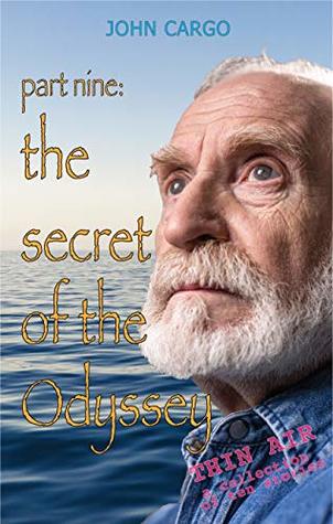 Download The secret of the Odyssey: Thin Air, a collection of 10 stories - John Cargo | PDF