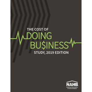 Read The Cost of Doing Business Study, 2019 Edition - NAHB Business Management Information Technology Committee file in PDF