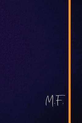 Read Online M.F.: Classic Monogram Lined Notebook Personalized With Two Initials - Matte Softcover Professional Style Paperback Journal Perfect Gift for Men and Women -  file in PDF