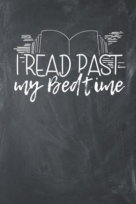 Read I read past my Bedtime: Lined Journal Lined Notebook 6x9 110 Pages Ruled -  | ePub