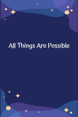 Download All Things Are Possible: A Sermon Notes Journal to Record, Remember and Reflect Your Act of Worship - Darnell Edwards file in PDF