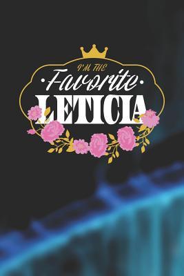 Download I'm The Favorite Leticia: First Name Funny Sayings Personalized Customized Names Women Girl Mother's day Gift Notebook Journal -  | PDF