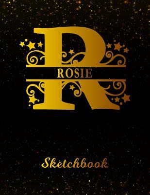 Download Rosie Sketchbook: Letter R Personalized First Name Personal Drawing Sketch Book for Artists & Illustrators Black Gold Space Glittery Effect Cover Scrapbook Notepad & Art Workbook Create & Learn to Draw -  file in PDF