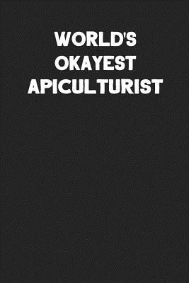 Download World's Okayest Apiculturist: Blank Lined Career Notebook Journal -  | ePub