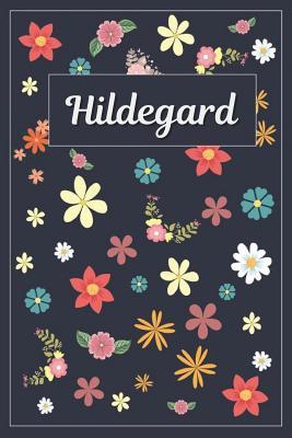 Download Hildegard: Lined Writing Notebook with Personalized Name 120 Pages 6x9 Flowers -  | ePub