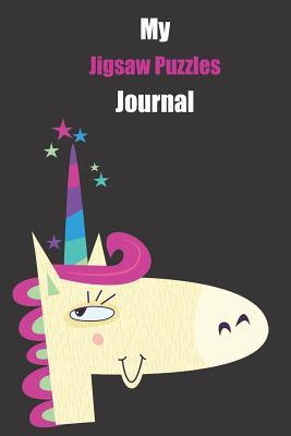 Full Download My Jigsaw Puzzles Journal: With A Cute Unicorn, Blank Lined Notebook Journal Gift Idea With Black Background Cover -  | ePub