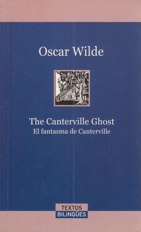 Download The Canterville Ghost / El fantasma de Canterville (Textos bilingües, #1) - Oscar Wilde | ePub