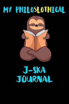 Read My Philoslothical J-ska Journal: Blank Lined Notebook Journal Gift Idea For (Lazy) Sloth Spirit Animal Lovers -  file in PDF