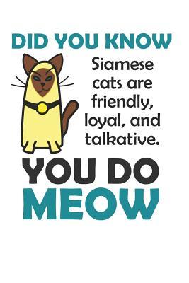 Full Download You Do Meow: Journal for Cat People Siamese Cat Personality Facts Pun Funny Cartoon Design (Notebook, Diary) - Jen B Cosgrove file in PDF