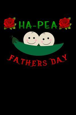 Download ha-pea happy fathers day: Lined Notebook / Diary / Journal To Write In 6x9 for Father's Day gift - Magical Dad Publishers file in ePub