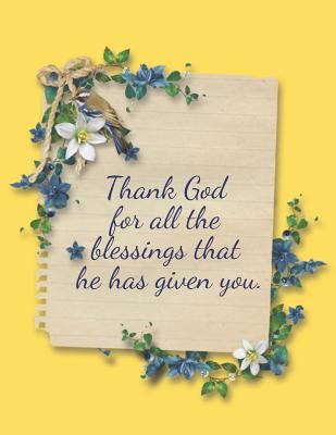 Read Online Thank God for all the blessings that he has given you.: Personal Diary for Writing Notes - Trust (With God ) spiritual journal notebook -  | ePub