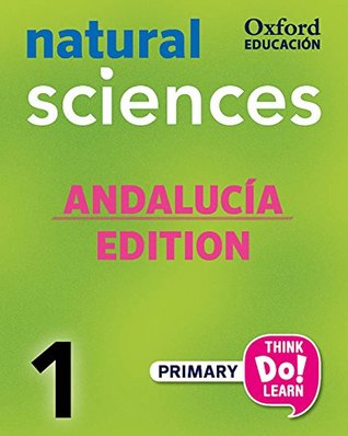 Full Download Think Do Learn Natural Sciences 1st Primary. Class book   CD pack Andalucía - Various | PDF