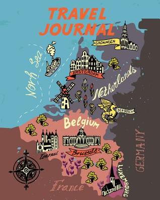 Read Online Travel Journal: Kid's Travel Journal. Map Of Belgium. Simple, Fun Holiday Activity Diary And Scrapbook To Write, Draw And Stick-In. (Europe Map, Vacation Notebook, Adventure Log) -  file in ePub