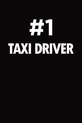 Full Download Number 1 taxi driver: Blank lined novelty office humor themed notebook to write in: With a practical and versatile wide rule interior -  | PDF