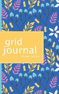 Full Download Grid Journal: 120 Pages Grid Style Pretty Floral 5x8 with Cream Pages - Clare Swindlehurst file in PDF