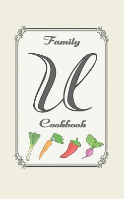 Read Family Cookbook: Monogram initial U - Blank cookbooks to write in - Wanderlust Chef file in ePub