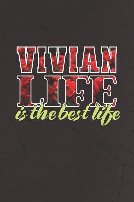 Download Vivian Life Is The Best Life: First Name Funny Sayings Personalized Customized Names Women Girl Mother's day Gift Notebook Journal -  | PDF