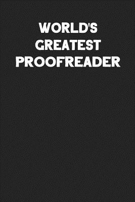 Download World's Greatest Proofreader: Blank Lined Career Notebook Journal -  file in PDF