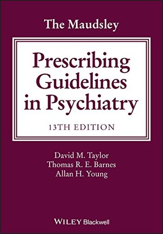 Read The Maudsley Prescribing Guidelines in Psychiatry - David M. Taylor file in PDF