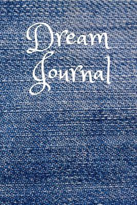 Read Online Dream Journal: Simple Notebook for your Dreams, List Of Dreams (110 Pages, 6 x 9) - Robson Crew | PDF