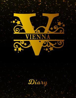 Download Vienna Diary: Letter V Personalized First Name Personal Writing Journal - Black Gold Glitter Pattern Space Effect Cover - Daily Diaries for Journalists & Writers - Note Taking - Write about your Life & Interests -  | ePub