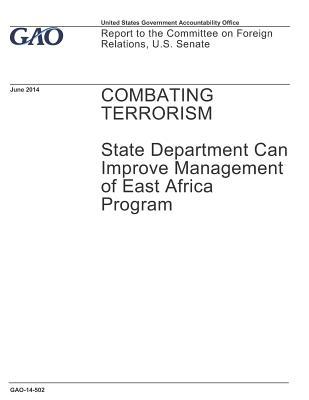 Read Combating Terrorism: State Department Can Improve Management of East Africa Program - U.S. Government Accountability Office | PDF